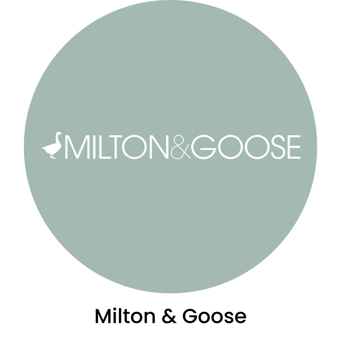 Milton & Goose